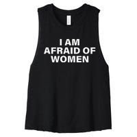 I Am Afraid Of Women Women's Racerback Cropped Tank