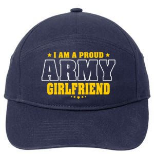 I Am A Proud Army Friend Patriotic Pride Military Couple Gift 7-Panel Snapback Hat