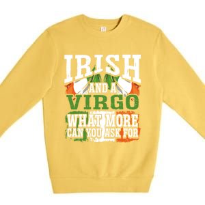 Irish And A Virgo Funny Flag Zodiac Facts Birthday Gift Premium Crewneck Sweatshirt