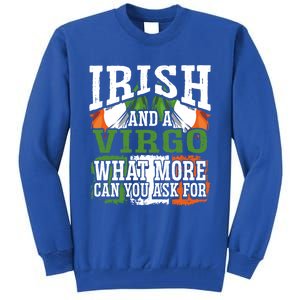 Irish And A Virgo Funny Flag Zodiac Facts Birthday Gift Tall Sweatshirt