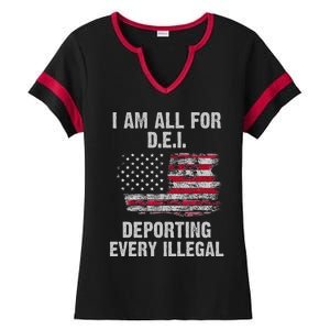 I Am All For Dei Deporting Every Illegal Ladies Halftime Notch Neck Tee