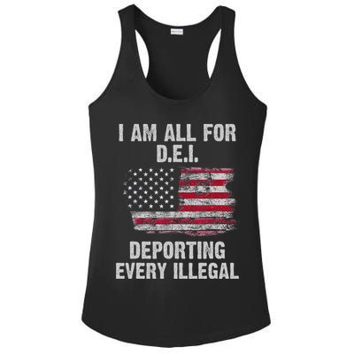 I Am All For Dei Deporting Every Illegal Ladies PosiCharge Competitor Racerback Tank