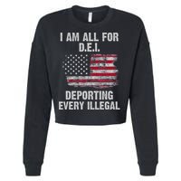 I Am All For Dei Deporting Every Illegal Cropped Pullover Crew
