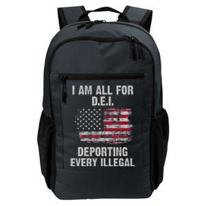 I Am All For Dei Deporting Every Illegal Daily Commute Backpack