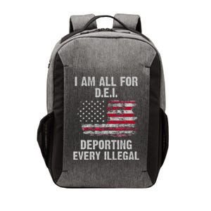 I Am All For Dei Deporting Every Illegal Vector Backpack