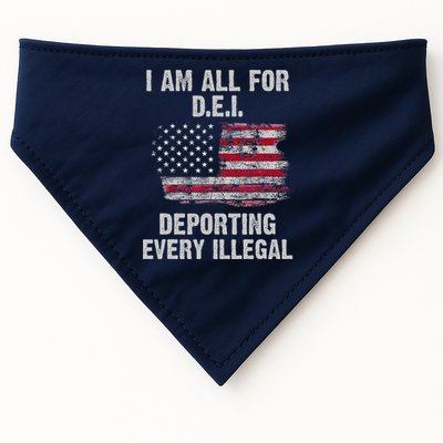 I Am All For Dei Deporting Every Illegal USA-Made Doggie Bandana