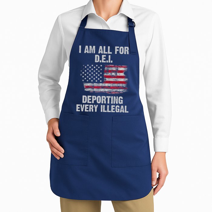 I Am All For Dei Deporting Every Illegal Apron