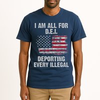 I Am All For Dei Deporting Every Illegal Tall T-Shirt