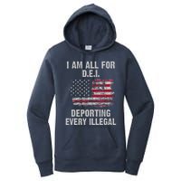 I Am All For Dei Deporting Every Illegal Women's Pullover Hoodie