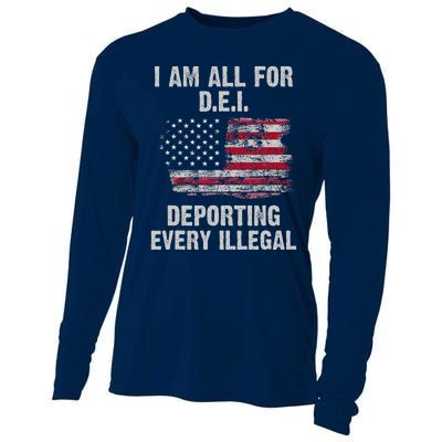 I Am All For Dei Deporting Every Illegal Cooling Performance Long Sleeve Crew