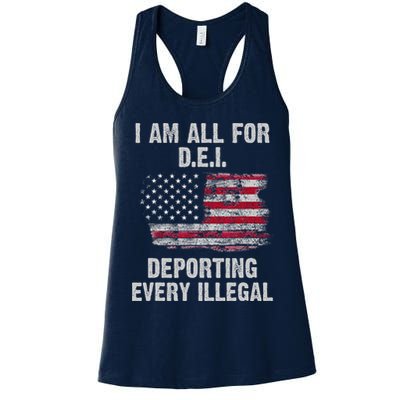 I Am All For Dei Deporting Every Illegal Womens Tank Top