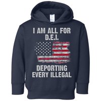 I Am All For Dei Deporting Every Illegal Toddler Hoodie