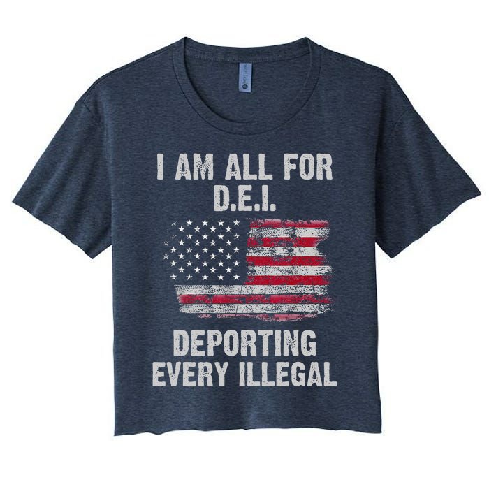 I Am All For Dei Deporting Every Illegal Women's Crop Top Tee