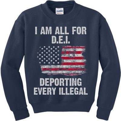 I Am All For Dei Deporting Every Illegal Kids Sweatshirt