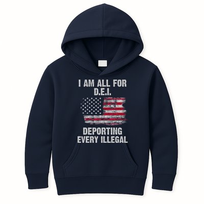 I Am All For Dei Deporting Every Illegal Kids Hoodie