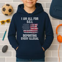 I Am All For Dei Deporting Every Illegal Kids Hoodie