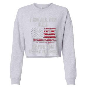 I Am All For Dei Deporting Every Illegal Cropped Pullover Crew