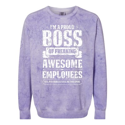 I Am A Proud Boss Of Freaking Awesome Employees Colorblast Crewneck Sweatshirt