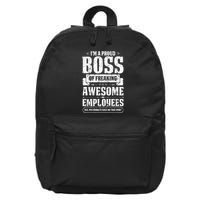 I Am A Proud Boss Of Freaking Awesome Employees 16 in Basic Backpack