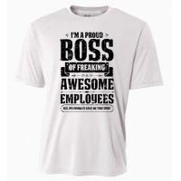 I Am A Proud Boss Of Freaking Awesome Employees Cooling Performance Crew T-Shirt