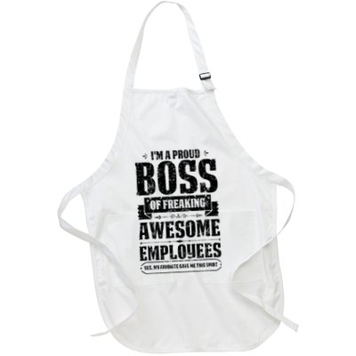 I Am A Proud Boss Of Freaking Awesome Employees Apron