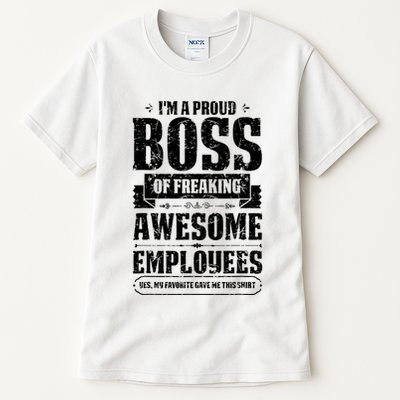 I Am A Proud Boss Of Freaking Awesome Employees Tall T-Shirt