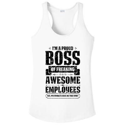 I Am A Proud Boss Of Freaking Awesome Employees Ladies PosiCharge Competitor Racerback Tank