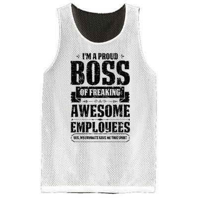 I Am A Proud Boss Of Freaking Awesome Employees Mesh Reversible Basketball Jersey Tank