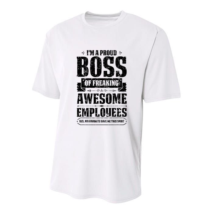 I Am A Proud Boss Of Freaking Awesome Employees Youth Performance Sprint T-Shirt