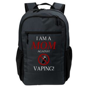 I Am A Mom Against Vaping Daily Commute Backpack