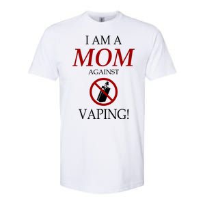 I Am A Mom Against Vaping Softstyle CVC T-Shirt