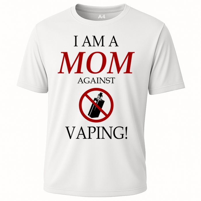 I Am A Mom Against Vaping Cooling Performance Crew T-Shirt