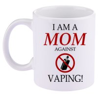I Am A Mom Against Vaping 11oz C Handle Ceramic Mug