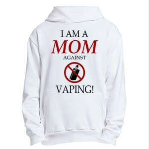 I Am A Mom Against Vaping Urban Pullover Hoodie