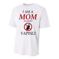 I Am A Mom Against Vaping Performance Sprint T-Shirt