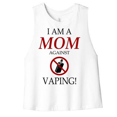 I Am A Mom Against Vaping Women's Racerback Cropped Tank