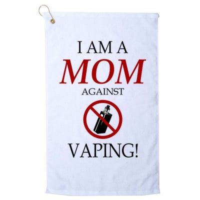 I Am A Mom Against Vaping Golf Towel