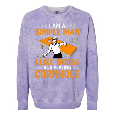 I Am A Simple Man I Like Boobs and Playing Cornhole Gift Colorblast Crewneck Sweatshirt