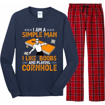 I Am A Simple Man I Like Boobs and Playing Cornhole Gift Long Sleeve Pajama Set