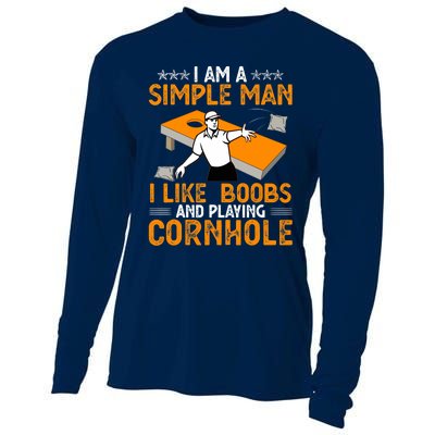 I Am A Simple Man I Like Boobs and Playing Cornhole Gift Cooling Performance Long Sleeve Crew