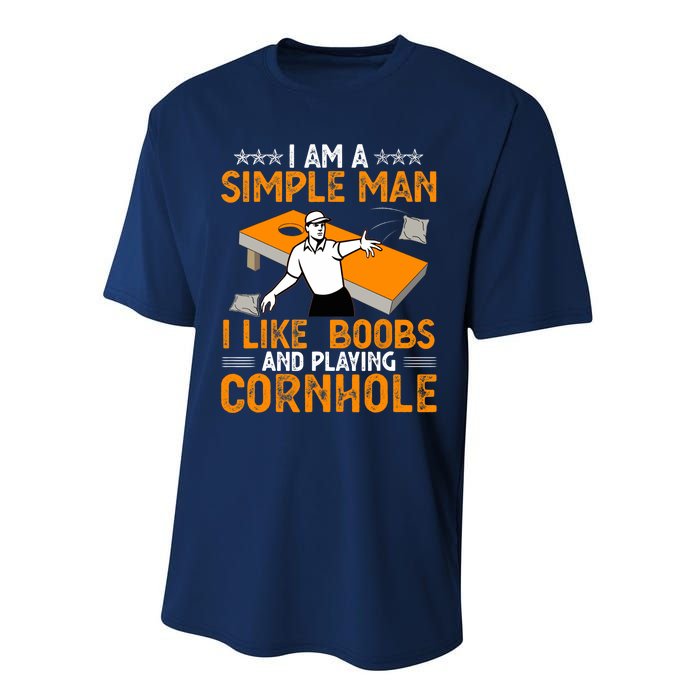 I Am A Simple Man I Like Boobs and Playing Cornhole Gift Performance Sprint T-Shirt