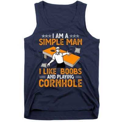 I Am A Simple Man I Like Boobs and Playing Cornhole Gift Tank Top