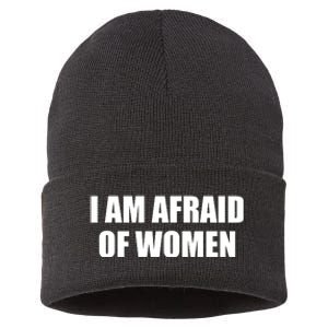 I Am Afraid Of Women Funny Sustainable Knit Beanie