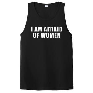 I Am Afraid Of Women Funny PosiCharge Competitor Tank