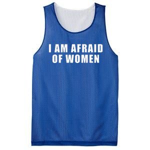 I Am Afraid Of Women Funny Mesh Reversible Basketball Jersey Tank