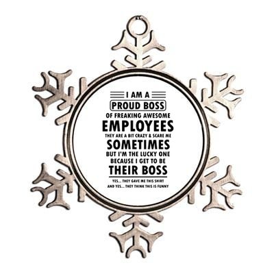 I Am A Proud Boss Of Freaking Awesome Employees Funny Boss Metallic Star Ornament