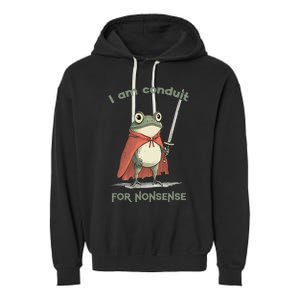 I Am A Conduit For Nonsense Funny Frog Garment-Dyed Fleece Hoodie