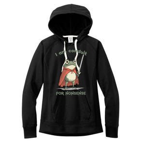 I Am A Conduit For Nonsense Funny Frog Women's Fleece Hoodie