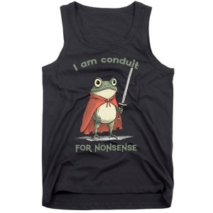 I Am A Conduit For Nonsense Funny Frog Tank Top