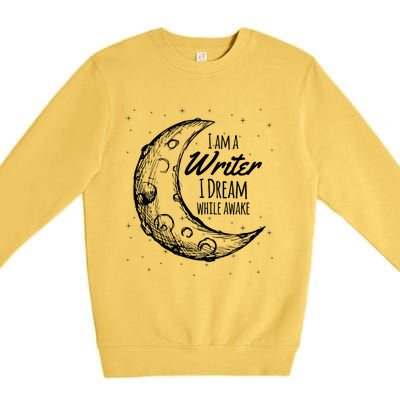 I Am A Writer I Dream While Awake Crescent Moon Gift Premium Crewneck Sweatshirt